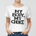 My Body My Choice Pro Choice Reproductive Rights V2 Women T-shirt