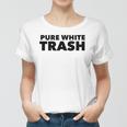 Pure White Trash Funny Redneck Women T-shirt