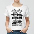 Strong Woman Be The Kind Of Woman That When Your Feet - Black Women T-shirt