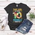 10Th Birthday This Girl Is Now 10 Double Digits Gift Women T-shirt Unique Gifts