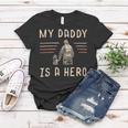 Firefighter Usa Flag My Daddy Is A Hero Firefighting Firefighter Dad V2 Women T-shirt