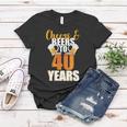 40Th Birthday Cheers & Beers To 40 Years Women T-shirt Unique Gifts