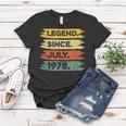 44Th Birthday Retro Vintage Legend Since July 1978 Women T-shirt Funny Gifts