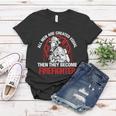 All Men Are Created Equal Then They Become Firefighter Thin Red Line Women T-shirt Unique Gifts