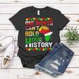 Black History Month One Month Cant Hold Our History Women T-shirt Personalized Gifts