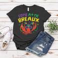 Come At Me Breaux Crawfish Beads Funny Mardi Gras Carnival Women T-shirt Personalized Gifts