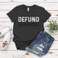 Defund The Politicians Libertarian Political Anti Government Women T-shirt Unique Gifts
