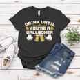 Drink Until Youre A Gallagher Funny St Patricks Day Drinking Women T-shirt Unique Gifts