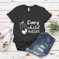Every Child Matters Awareness Orange Day Women T-shirt Unique Gifts