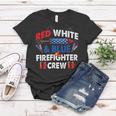 Firefighter Us Flag Red White & Blue Firefighter Crew 4Th Of July V3 Women T-shirt Funny Gifts