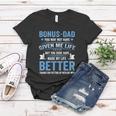 Funny Fathers Day Bonus Dad Gift From Daughter Son Wife Gift Women T-shirt Unique Gifts