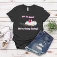 Get In Loser Were Going Caring Funny Bear Women T-shirt Unique Gifts