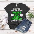 How To Speak Irish Tshirt Women T-shirt Unique Gifts