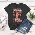 If I Want The Government In My Uterus I Fuck The Senator Uterus Abortion Rights Women T-shirt Unique Gifts