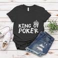 King Of Poker Women T-shirt Unique Gifts