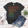 Legend Since July 1972 50Th Birthday 50 Years Old Vintage Women T-shirt Funny Gifts