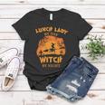 Lunch Lady By Day Witch By Night Halloween Quote Women T-shirt Unique Gifts