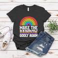 Make The Rainbow Godly Again Lgbt Funny Flag Gay Pride Women T-shirt Personalized Gifts