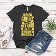 Never Give Up Motivational Tshirt Women T-shirt Unique Gifts