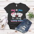 Pink Or Blue We Always Love You Funny Elephant Gender Reveal Gift Women T-shirt Unique Gifts
