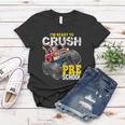 Ready To Crush Preschool Monster Truck Back To School Boys Cool Gift Women T-shirt Unique Gifts