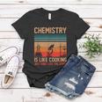 Science Chemistry Is Like Cooking Just Dont Lick The Spoon Women T-shirt Unique Gifts