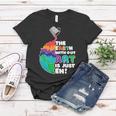 The Earth Without Art Is Just Eh Color Planet Funny Teacher Women T-shirt Funny Gifts