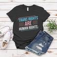 Trans Rights Are Human Rights Trans Pride Transgender Lgbt Gift Women T-shirt Unique Gifts