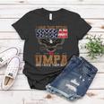 Veteran Gifts Us Army Veteran I Have Two Tittles Veteran And Umpa Women T-shirt Unique Gifts