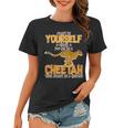 Always Be A Cheetah Tshirt Women T-shirt