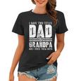 Grandpa Cool Gift Fathers Day I Have Two Titles Dad And Grandpa Gift Women T-shirt