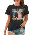 This Is How Americans Take A Knee Women T-shirt