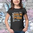 2Nd Grade Teacher Halloween Cool Gift You Cant Scare Me Gift Youth T-shirt