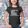 I Used To Be A People Person Youth T-shirt