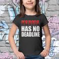 Karma Has No Deadline Tshirt Youth T-shirt