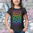 Kindness Peace Equality Love Hope Diversity Youth T-shirt