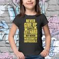 Never Give Up Motivational Tshirt Youth T-shirt