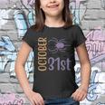 October 31St Funny Halloween Quote Youth T-shirt