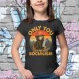 Only You Can Prevent Socialism Vintage Tshirt Youth T-shirt