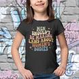 Pro Choice Mother By For My Body My Choice Youth T-shirt