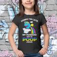 Sorry Im Late My Husband Had To Poop Youth T-shirt