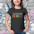World Be Kind Rainbow Lgbt Pride Lesbian Gay Bi Trans Gift Youth T-shirt