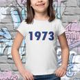 1973 Support Roe V Wade Pro Choice Pro Roe Womens Rights Youth T-shirt