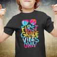 1St Grade Vibes Only Back To School 1St Grade Teacher Youth T-shirt
