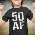 50 Af 50Th Birthday Tshirt Youth T-shirt