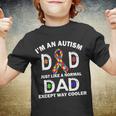 Autism Dad Just Like A Normal Dad But Way Cooler Tshirt Youth T-shirt