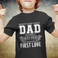 Dad A Sons Hero A Daughters First Love Fathers Day Cool Gift Youth T-shirt