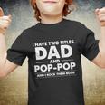 Dad And Pop Pop Youth T-shirt