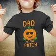 Dad Of The Patch Pumpkin Halloween Quote Youth T-shirt