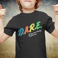 Dare Drugs Are Really Expensive Tshirt Youth T-shirt
